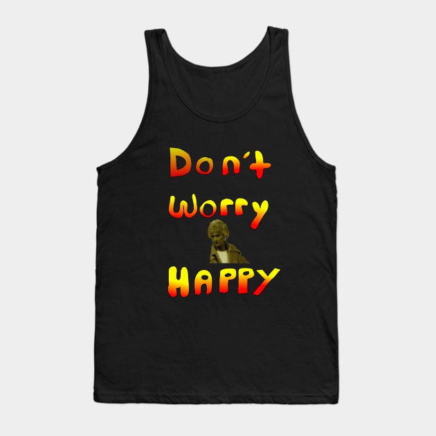 Don't worry Bea Happy Tank Top by GremlinDesigns